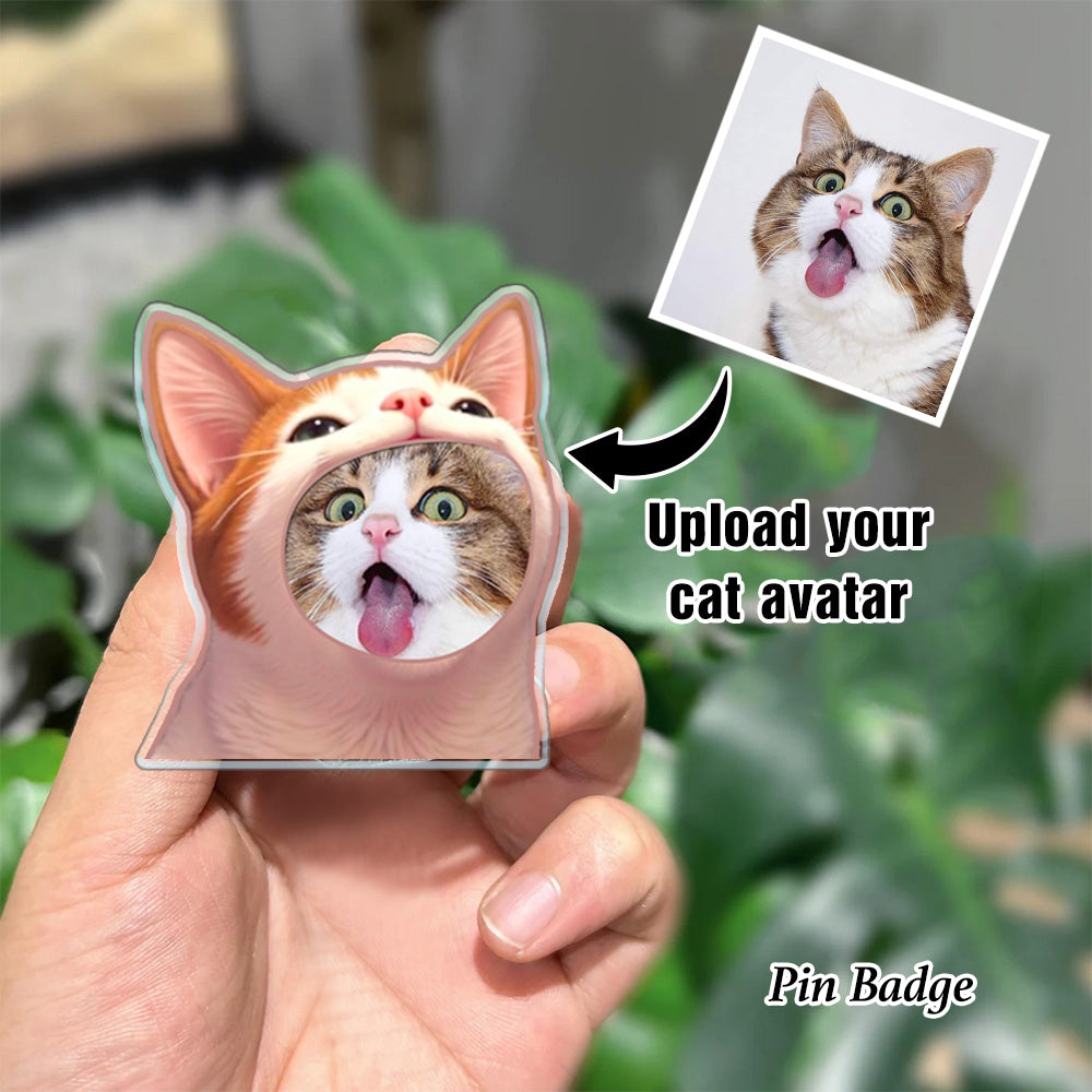 Personalized Cat Meme Acrylic Keychain, Pet Avatar Meme Fridge Magnet, Purr-fectly Fun Cat Meme Pin Badge, Gift for Pet Lover/Pet Parent/Meme Lover